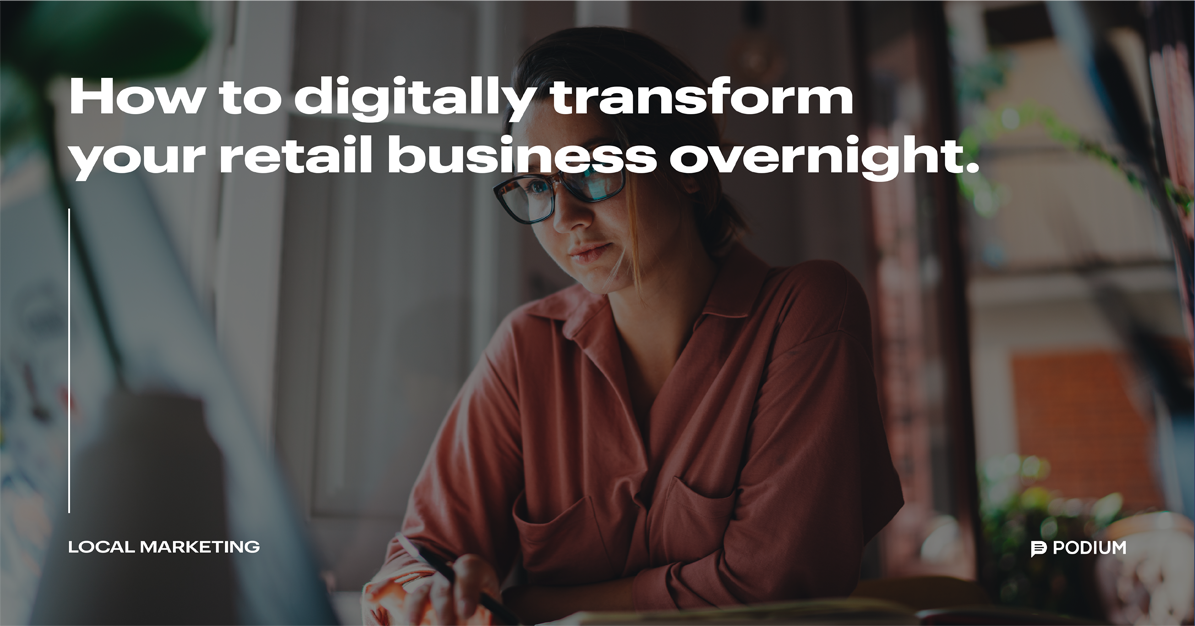 Retail’s Overnight Digital Transformation