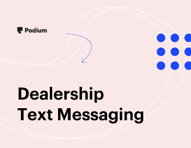 Dealership Text Messaging
