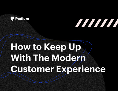 How to Keep Up with the Modern Customer Experience