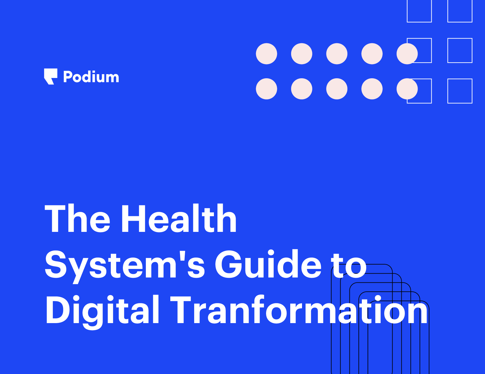 The Health System’s Guide to Digital Transformation
