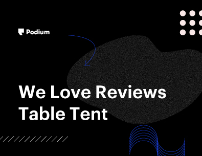 We Love Reviews Table Tent