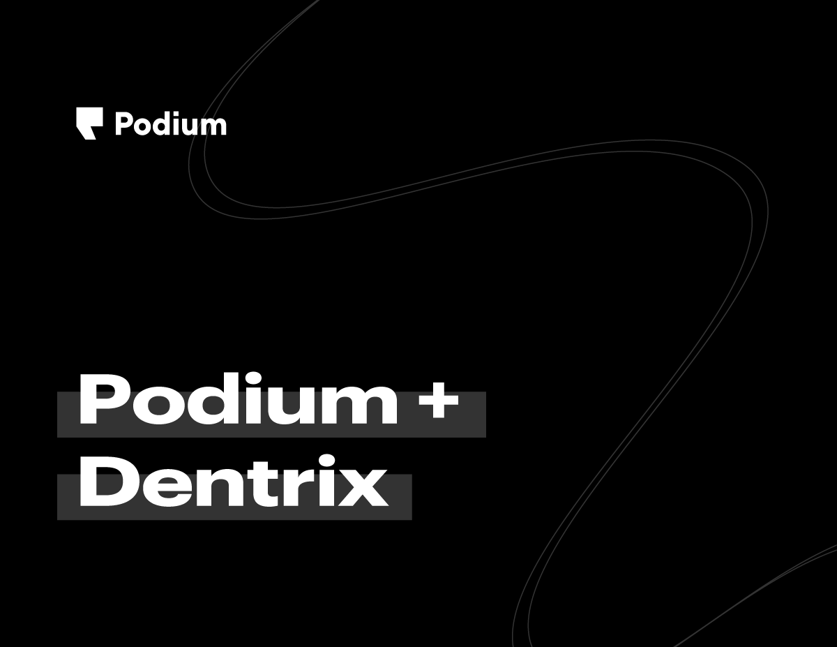 Dentrix + Podium