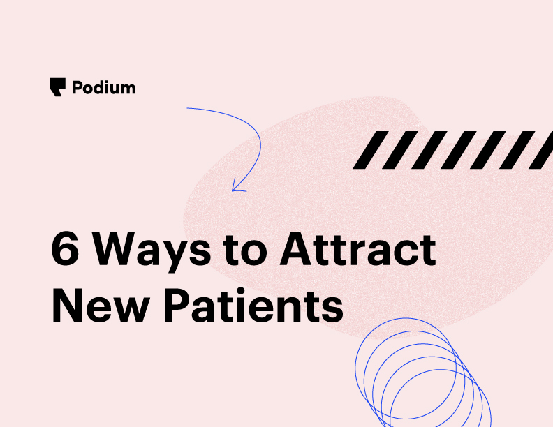 6 Ways to Attract New Patients