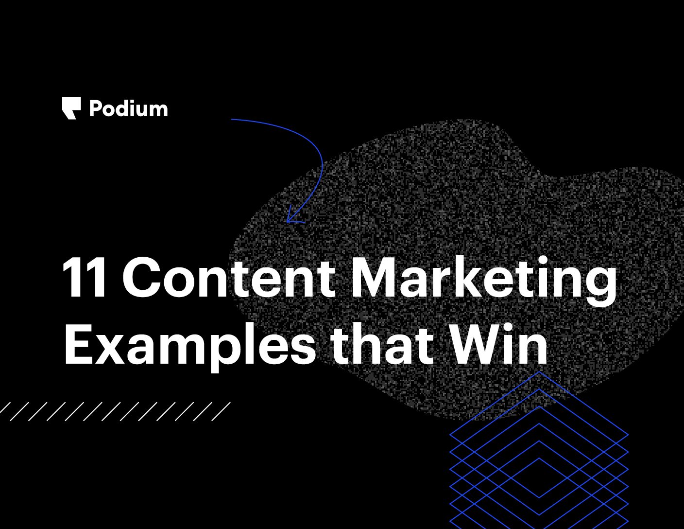 11 Content Marketing Examples That Win