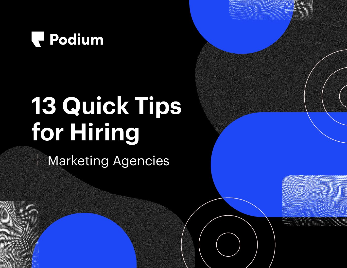 13 Quick Tips for Hiring: Marketing Agencies