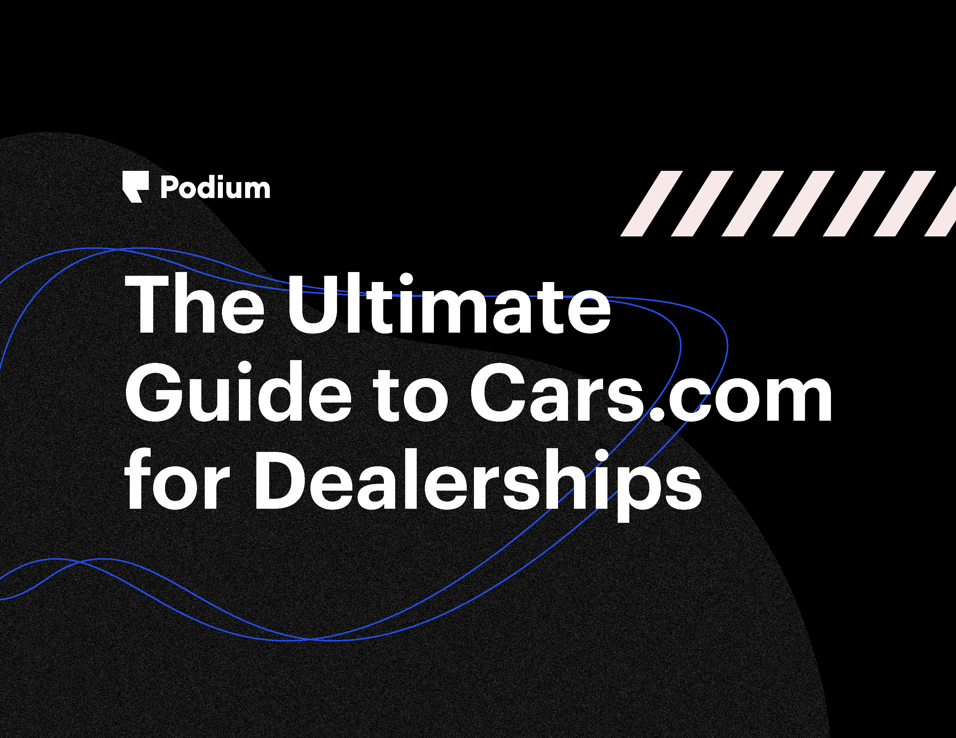 The Ultimate Guide to Cars.com for Dealerships