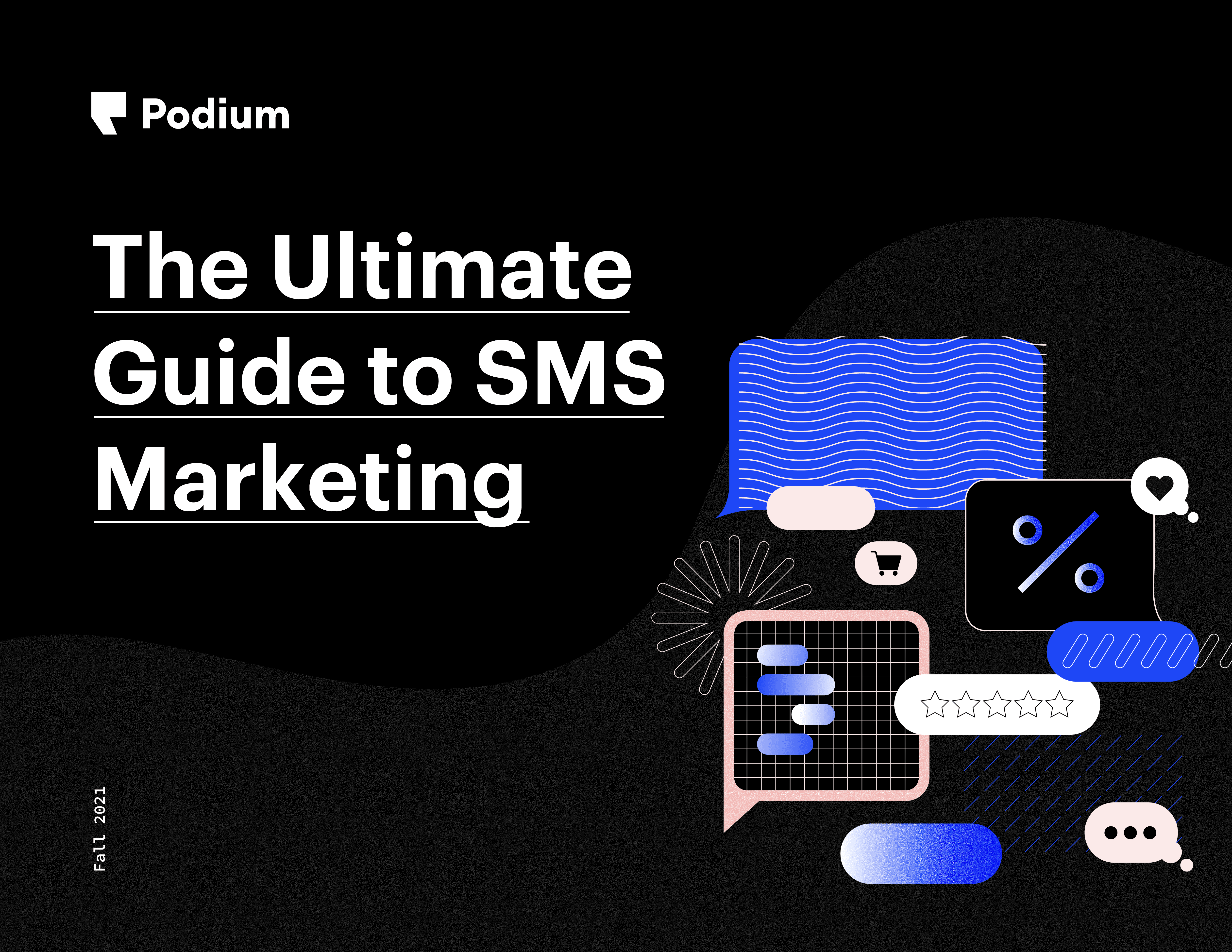 The Ultimate Guide to SMS Marketing