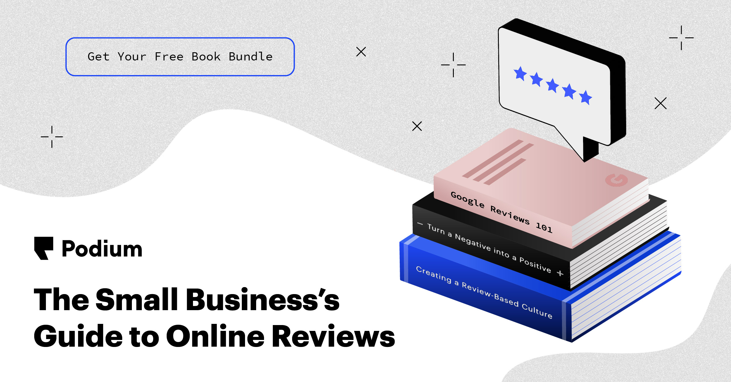 Image showcasing The Small Business’s Guide to Online Reviews - Podium