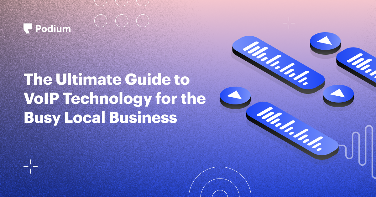 The Ultimate Guide to VoIP Technology for the Busy Local Business Podium